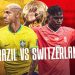 Formacionet Brazil-Zvicër: Xhaka pa Shaqirin në fushë