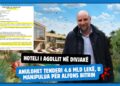 Hoteli i Agollit në Divjakë, anulohet tenderi 4.6 MLD lekë, u manipulua për Alfons Bitrin –
